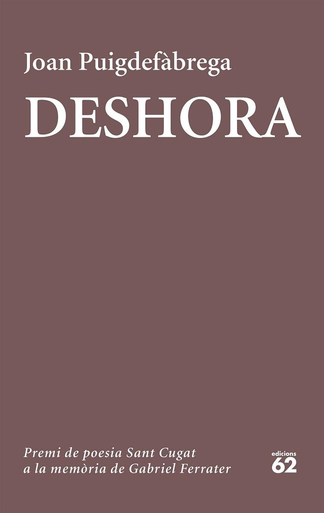 DESHORA | 9788429776089 | PUIGDEFÀBREGA, JOAN | Llibreria L'Illa - Llibreria Online de Mollet - Comprar llibres online