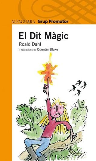 DIT MAGIC, EL | 9788479185886 | DAHL, ROALD | Llibreria L'Illa - Llibreria Online de Mollet - Comprar llibres online