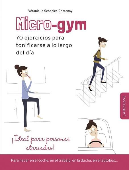 MICRO-GYM | 9788416368792 | SCHAPIRO-CHATENAY, VÉRONIQUE | Llibreria L'Illa - Llibreria Online de Mollet - Comprar llibres online