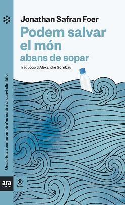 PODEM SALVAR EL MÓN ABANS DE SOPAR | 9788417804121 | SAFRAN FOER, JONATHAN | Llibreria L'Illa - Llibreria Online de Mollet - Comprar llibres online