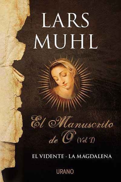 EL MANUSCRITO DE O, VOL. I | 9788479532062 | MUHL, LARS | Llibreria L'Illa - Llibreria Online de Mollet - Comprar llibres online