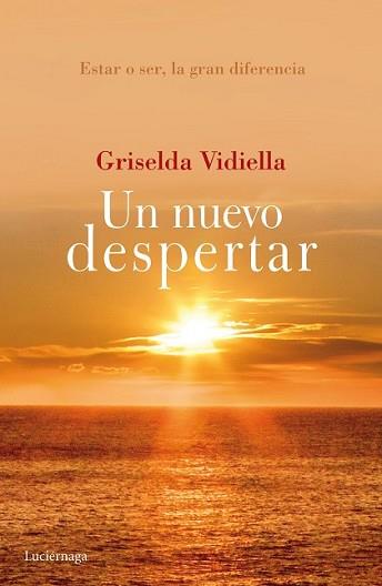 NUEVO DESPERTAR, UN | 9788415864943 | VIDIELLA, GRISELDA | Llibreria L'Illa - Llibreria Online de Mollet - Comprar llibres online