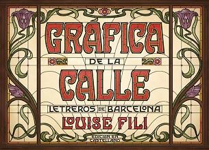 GRÁFICA DE LA CALLE | 9788425230820 | FILI, LOUISE | Llibreria L'Illa - Llibreria Online de Mollet - Comprar llibres online