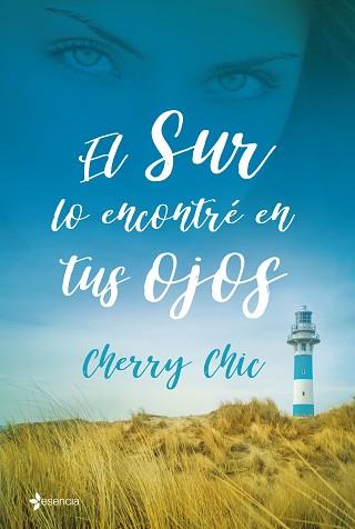 SUR LO ENCONTRÉ EN TUS OJOS, EL | 9788408199755 | CHIC, CHERRY  | Llibreria L'Illa - Llibreria Online de Mollet - Comprar llibres online