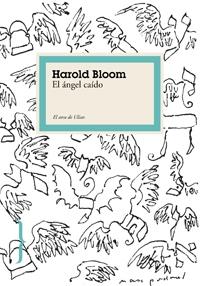 ANGEL CAIDO, EL | 9788449321641 | BLOOM, HAROLD | Llibreria L'Illa - Llibreria Online de Mollet - Comprar llibres online