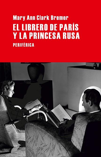 LIBRERO DE PARÍS Y LA PRINCESA RUSA, EL | 9788492865901 | CLARK BREMER, MARY ANN | Llibreria L'Illa - Llibreria Online de Mollet - Comprar llibres online