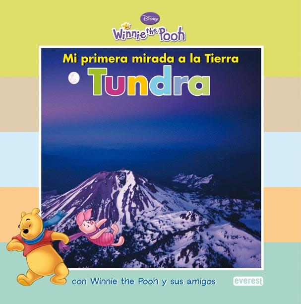 MI PRIMERA MIRADA A LA TIERRA. TUNDRA | 9788444164267 | WALT DISNEY COMPANY | Llibreria L'Illa - Llibreria Online de Mollet - Comprar llibres online