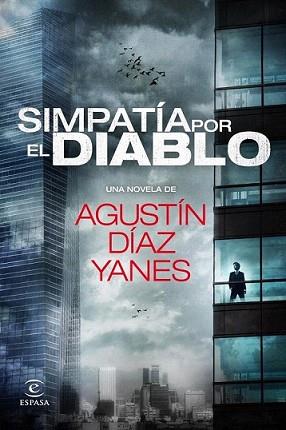 SIMPATÍA POR EL DIABLO | 9788467038767 | DÍAZ YANES, AGUSTIN | Llibreria L'Illa - Llibreria Online de Mollet - Comprar llibres online