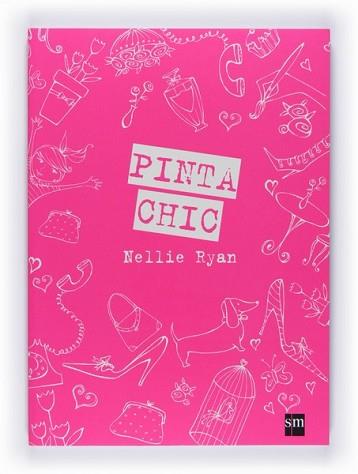 PINTA CHIC | 9788467528176 | RYAN, NELLIE | Llibreria L'Illa - Llibreria Online de Mollet - Comprar llibres online