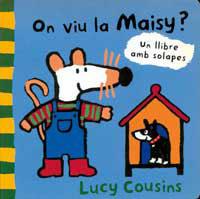 ON VIU LA MAISY | 9788495040473 | COUSINS, LUCY | Llibreria L'Illa - Llibreria Online de Mollet - Comprar llibres online