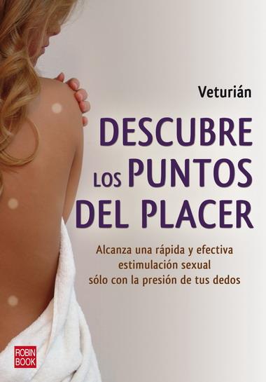 DESCUBRE LOS PUNTOS DEL PLACER | 9788499170763 | VETURIAN | Llibreria L'Illa - Llibreria Online de Mollet - Comprar llibres online