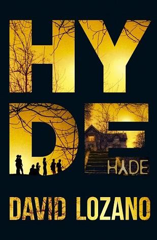 HYDE | 9788420417042 | LOZANO, DAVID | Llibreria L'Illa - Llibreria Online de Mollet - Comprar llibres online