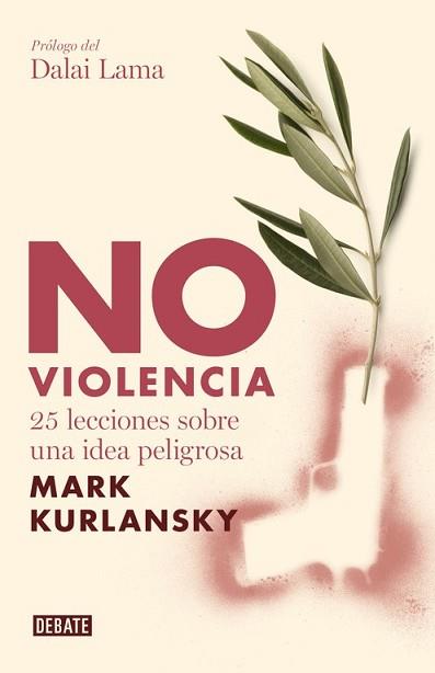 NO VIOLENCIA | 9788483067949 | KURLANSKY, MARK | Llibreria L'Illa - Llibreria Online de Mollet - Comprar llibres online