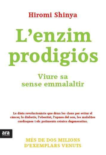 ENZIM PRODIGIÓS, L' | 9788415642572 | SHINYA, HIROMI | Llibreria L'Illa - Llibreria Online de Mollet - Comprar llibres online