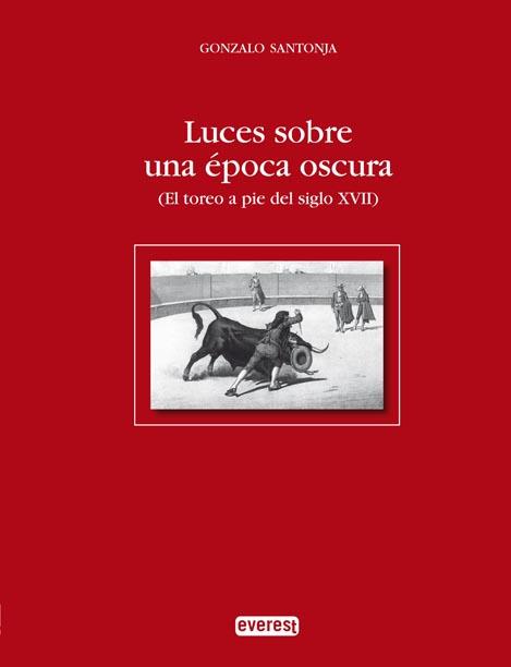 LUCES SOBRE UNA ÉPOCA OSCURA | 9788444110387 | SANTONJA, GONZALO | Llibreria L'Illa - Llibreria Online de Mollet - Comprar llibres online