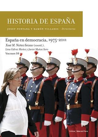 ESPAÑA EN DEMOCRACIA 1975-2011 | 9788417067298 | NÚÑEZ SEIXAS, XOSÉ M./GÁLVEZ MUÑOZ, LINA/MUÑOZ SORO, JAVIER | Llibreria L'Illa - Llibreria Online de Mollet - Comprar llibres online