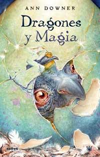 DRAGONES Y MAGIA | 9788478717132 | DOWNER, ANN | Llibreria L'Illa - Llibreria Online de Mollet - Comprar llibres online