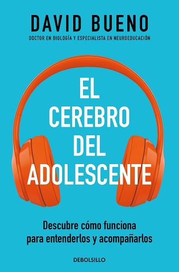 CEREBRO DEL ADOLESCENTE, EL | 9788466377911 | BUENO, DAVID | Llibreria L'Illa - Llibreria Online de Mollet - Comprar llibres online