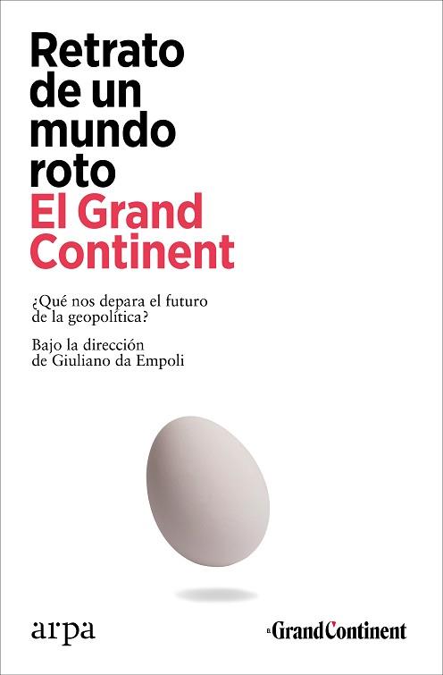 RETRATO DE UN MUNDO ROTO | 9788410313101 | EL GRAND CONTINENT | Llibreria L'Illa - Llibreria Online de Mollet - Comprar llibres online