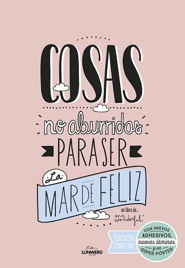 COSAS NO ABURRIDAS PARA SER LA MAR DE FELIZ EDICIÓN ESPECIAL | 9788416489725 | MR. WONDERFUL | Llibreria L'Illa - Llibreria Online de Mollet - Comprar llibres online