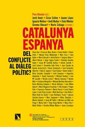 CATALUNYA-ESPANYA: DEL CONFLICTE AL DIÀLEG POLÍTIC? | 9788413522654 | Llibreria L'Illa - Llibreria Online de Mollet - Comprar llibres online