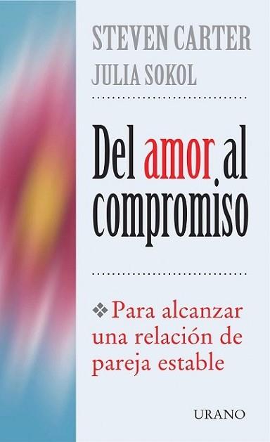 DEL AMOR AL COMPROMISO | 9788479533557 | CARTER, STEVEN | Llibreria L'Illa - Llibreria Online de Mollet - Comprar llibres online