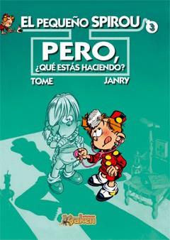 PEQUEÑO SPIROU 3 PERO QUE ESTAS HACINEDO? | 9788493538194 | JANDRY, TOME | Llibreria L'Illa - Llibreria Online de Mollet - Comprar llibres online