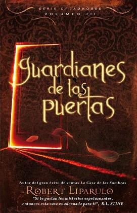 GUARDIANES DE LAS PUERTAS, VOL. III | 9788423698592 | ROBERT LIPARULO NACIONALIDAD: AMERICANO | Llibreria L'Illa - Llibreria Online de Mollet - Comprar llibres online