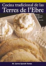 COCINA TRADICIONAL DE LES TERRES DE L'EBRE | 9788496035096 | QUERALT TOMAS, M. CARME | Llibreria L'Illa - Llibreria Online de Mollet - Comprar llibres online