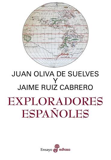 EXPLORADORES ESPAÑOLES | 9788435025690 | OLIVA DE SUELVES, JUAN LUIS/RUÍZ CABRERO, JAIME | Llibreria L'Illa - Llibreria Online de Mollet - Comprar llibres online