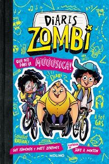 DIARIS ZOMBI 2 - QUE NO PARI LA MÚÚÚSICA! | 9788427234291 | EDMONDS, GUY/ZEREMES, MATT | Llibreria L'Illa - Llibreria Online de Mollet - Comprar llibres online