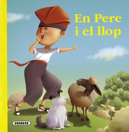 EN PERE I EL LLOP | 9788467712988 | SUSAETA, EQUIPO | Llibreria L'Illa - Llibreria Online de Mollet - Comprar llibres online