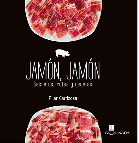 JAMÓN JAMÓN | 9788483568767 | CARRIZOSA MESA, PILAR | Llibreria L'Illa - Llibreria Online de Mollet - Comprar llibres online