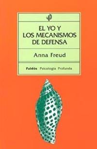 YO Y LOS MECANISMOS DE DEFENSA, EL | 9788475090245 | Freud, Anna | Llibreria L'Illa - Llibreria Online de Mollet - Comprar llibres online