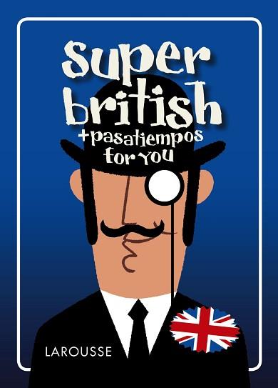 SUPER BRITISH | 9788416641765 | JOURDAIN, SABINE | Llibreria L'Illa - Llibreria Online de Mollet - Comprar llibres online