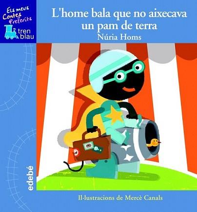 HOME BALA QUE NO AIXECAVA UN PALM DE TERRA, L' | 9788468300375 | HOMS, NURIA | Llibreria L'Illa - Llibreria Online de Mollet - Comprar llibres online