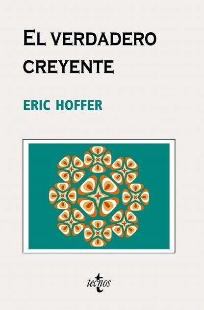 VERDADERO CREYENTE, EL | 9788430948703 | HOFFER, ERIC | Llibreria L'Illa - Llibreria Online de Mollet - Comprar llibres online