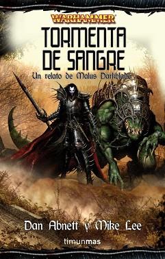 TORMENTA DE SANGRE | 9788448035846 | DAN ABNETT Y MIKE LEE | Llibreria L'Illa - Llibreria Online de Mollet - Comprar llibres online