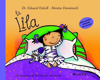 LILA, LA | 9788448822033 | ESTIVILL, EDUARD : DOMENECH, MONTSE | Llibreria L'Illa - Llibreria Online de Mollet - Comprar llibres online