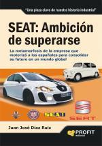 SEAT AMBICION DE SUPERARSE | 9788492956241 | DIAZ, JUAN JOSE | Llibreria L'Illa - Llibreria Online de Mollet - Comprar llibres online