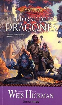 RETORNO DE LOS DRAGONES, EL | 9788448038939 | WEIS, MARGARET / TRACY HICKMAN | Llibreria L'Illa - Llibreria Online de Mollet - Comprar llibres online