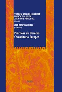 PRACTICAS DE DERECHO COMUNITARIO EUROPEO | 9788430939480 | ABELLAN HONRUBIA, VICTORIA | Llibreria L'Illa - Llibreria Online de Mollet - Comprar llibres online