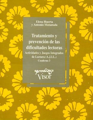 TRATAMIENTO Y PREVENCION DEDIFICULTADES LEC. 3 | 9788477741107 | HUERTA, ELENA | Llibreria L'Illa - Llibreria Online de Mollet - Comprar llibres online