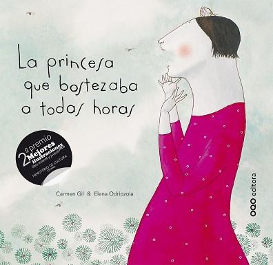 PRINCESA QUE BOSTEZABA A TODAS HORAS, LA | 9788496573062 | GIL, CARMEN/ODRIOZOLA, ELENA | Llibreria L'Illa - Llibreria Online de Mollet - Comprar llibres online