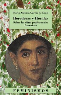 HEREDERAS Y HERIDAS | 9788437620176 | GARCIA DE LEON, MARIA ANTONIA | Llibreria L'Illa - Llibreria Online de Mollet - Comprar llibres online