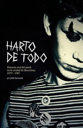 HARTO DE TODO | 9788412782448 | LLANSAMÀ, JORDI | Llibreria L'Illa - Llibreria Online de Mollet - Comprar llibres online