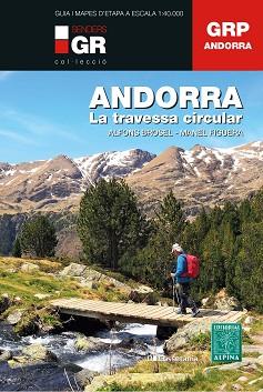 ANDORRA. LA TRAVESSA CIRCULAR | 9788413561929 | BROSEL I JORDÀ, ALFONS/FIGUERA I ABADAL, MANEL | Llibreria L'Illa - Llibreria Online de Mollet - Comprar llibres online