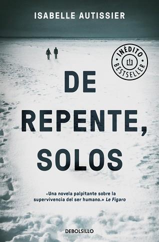 DE REPENTE SOLOS | 9788466331555 | AUTISSIER, ISABELLE | Llibreria L'Illa - Llibreria Online de Mollet - Comprar llibres online