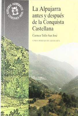 ALPUJARRA ANTES Y DESPUES DE LA CONQUISTA CASTELLA | 9788433819512 | TRILLO SAN JOSE, CARMEN | Llibreria L'Illa - Llibreria Online de Mollet - Comprar llibres online