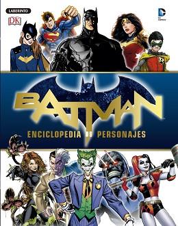 BATMAN. ENCICLOPEDIA DE PERSONAJES | 9788484838586 | K. MANNING, MATTHEW | Llibreria L'Illa - Llibreria Online de Mollet - Comprar llibres online